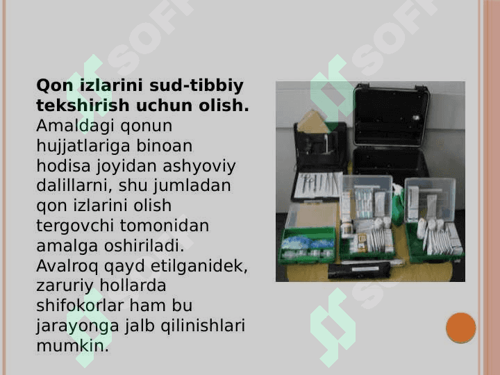Qon va uning izlarini sud-tibbiy tekshirish 3