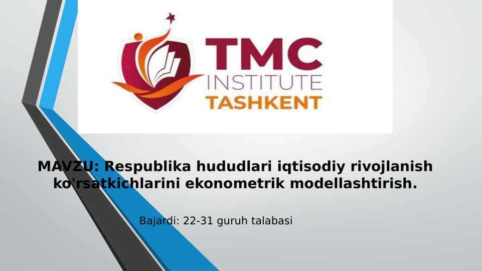 Respublika hududlari iqtisodiy rivojlanish ko'rsatkichlarini ekonometrik modellashtirish.
