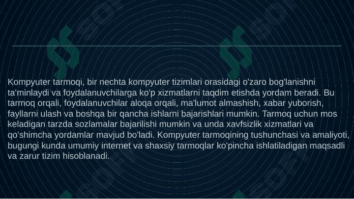 Kompyuter tarmoqlari, uning asosiy tushunchalari va turlari 6