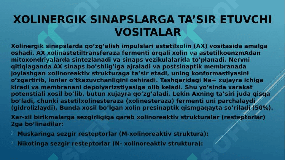 M-VA N-  XOLINOMIMETIK VOSITALAR, M- VA N- XOLINOBLOKATOR VOSITALAR. ANTIXOLINESTERAZA  VOSITALARI. M- XOLINOMIMETIK VOSITALAR. M-XOLINOBLOKATOR VOSITALAR 5