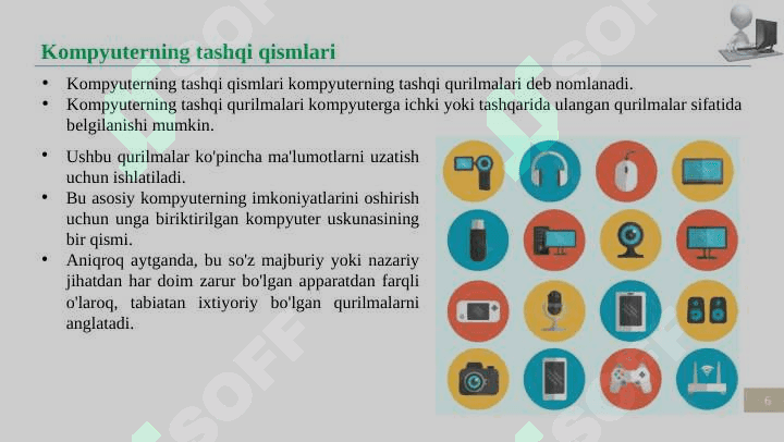 Tashqi qurilmalarning turlari va vazifalari.  Printer, skaner, sichqoncha, klaviatura, modem va tarmoq adapteri 6