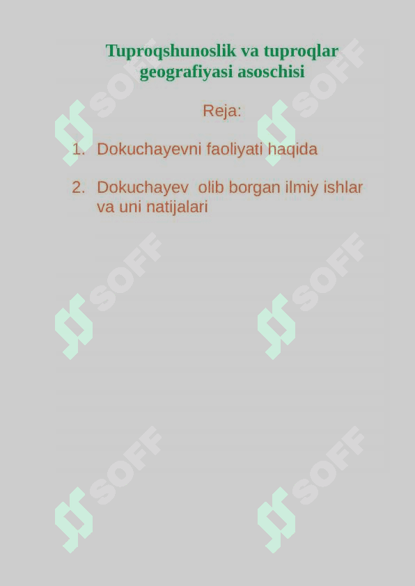 Vasiliy Vasilevich Dokuchaev – Tuproqshunoslik va tuproqlar geografiyasi asoschisi 2
