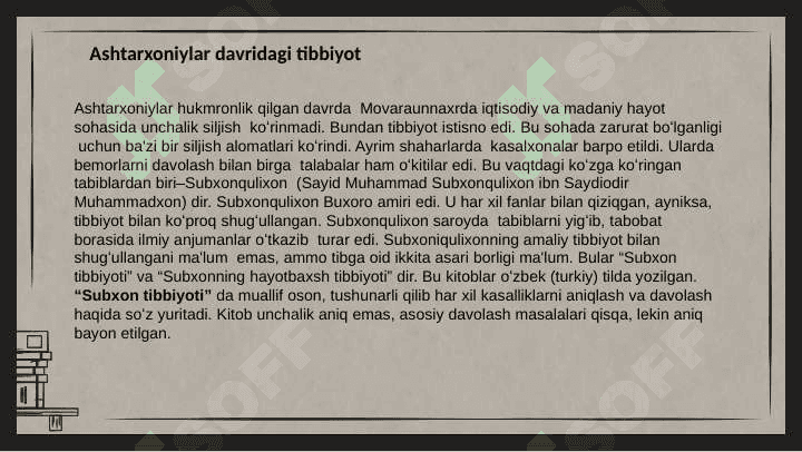 Dastlabki o’zbek xonliklari davri tibbiyoti. 8