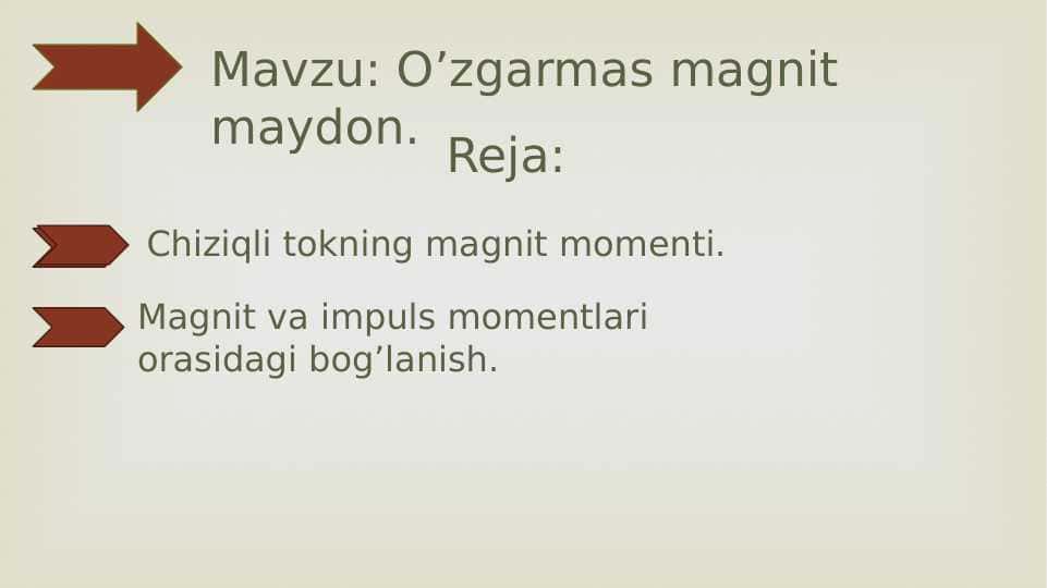 O’zgarmas magnit maydon.