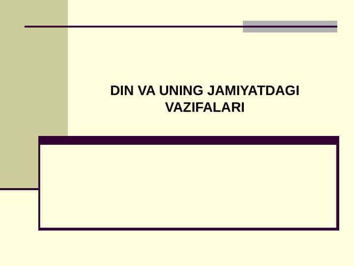 DIN VA UNING JAMIYATDAGI VAZIFALARI
