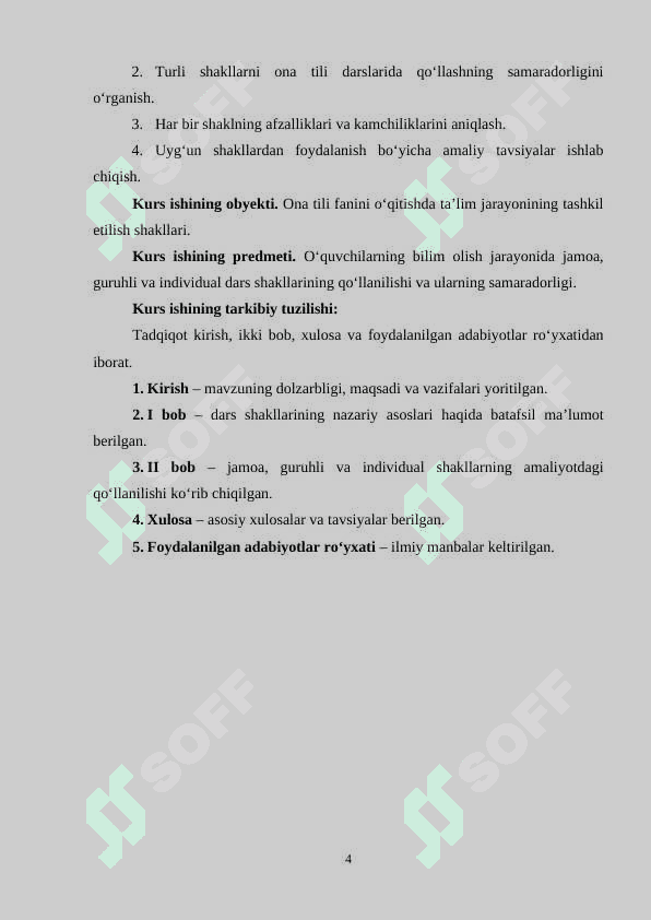 Bo‘limlarni o‘qitishda darsning jamoa, guruhli va individual shakllaridan foydalanish. 4