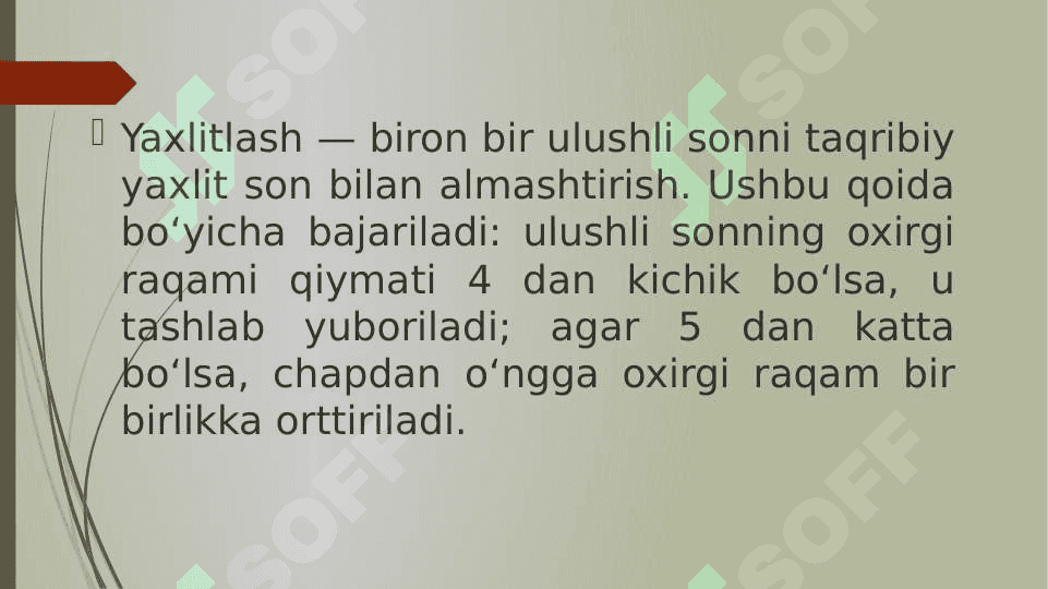 Sonlarni yaxlitlash 2