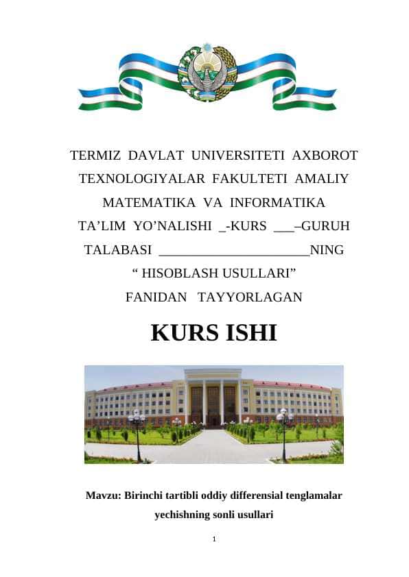 Birinchi tartibli oddiy differensial tenglamalar yechishning sonli usullari