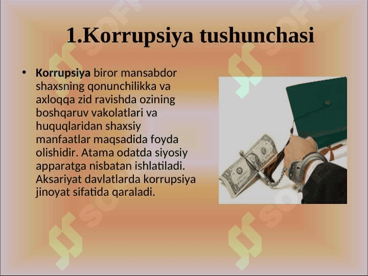 KORRUPSIYA – GLOBAL MUAMMO SIFATIDA. KORRUPSIYANING TARIXIY SHAKLLARI VA IJTIMOIY HAYOTDAGI KO’RINISHLARI 3