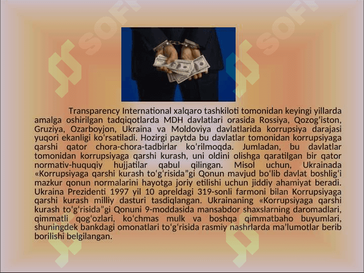 KORRUPSIYA – GLOBAL MUAMMO SIFATIDA. KORRUPSIYANING TARIXIY SHAKLLARI VA IJTIMOIY HAYOTDAGI KO’RINISHLARI 7