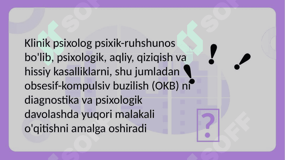 Klinik psixologlar faoliyatining asosiy jihatlari  24.pptx 3