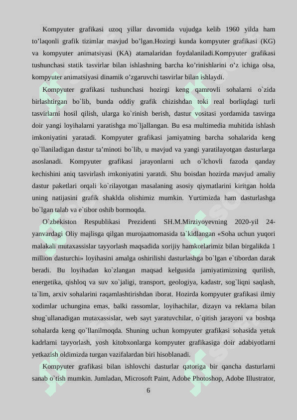 Kompyuter grafikasi 2 va 3 oʻlchovli grafikasining ahamiyati 6