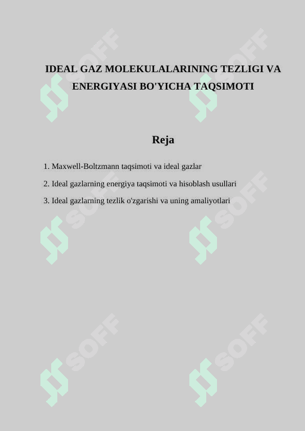 IDEAL GAZ MOLEKULALARINING TEZLIGI VA ENERGIYASI BO'YICHA TAQSIMOTI 2