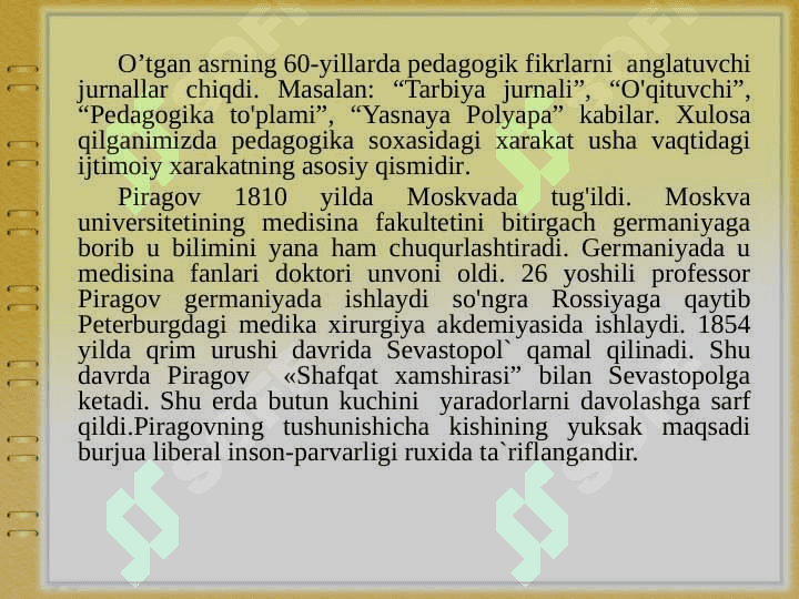 Rus pedagog olimlari va ularning pedagogik g’oyalari 4