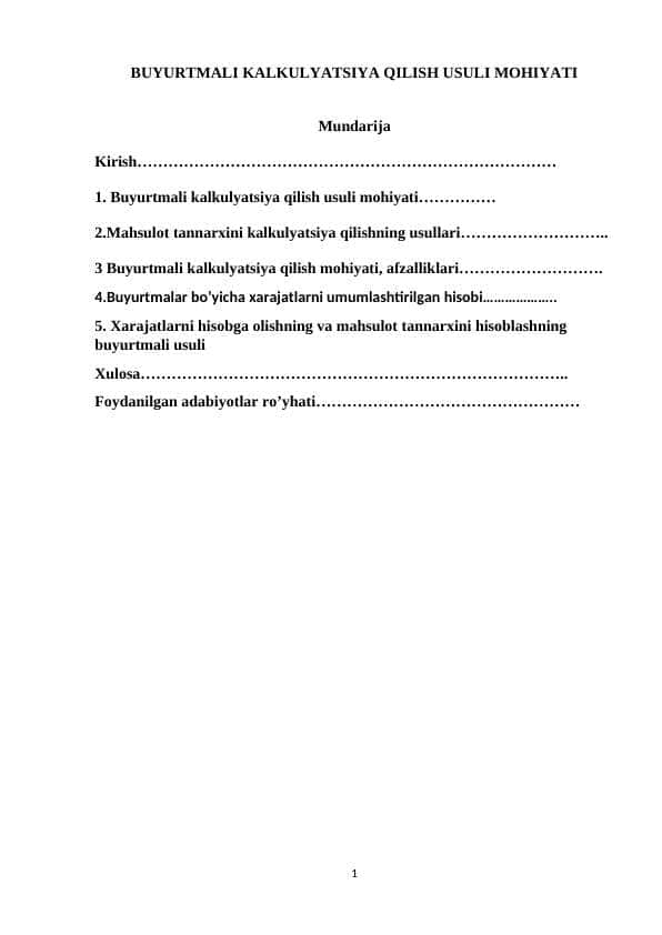 BUYURTMALI KALKULYATSIYA QILISH USULI MOHIYATI