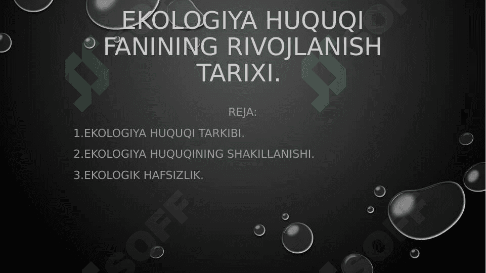Ekologiya huquqi fanining rivojlanish tarixi 2