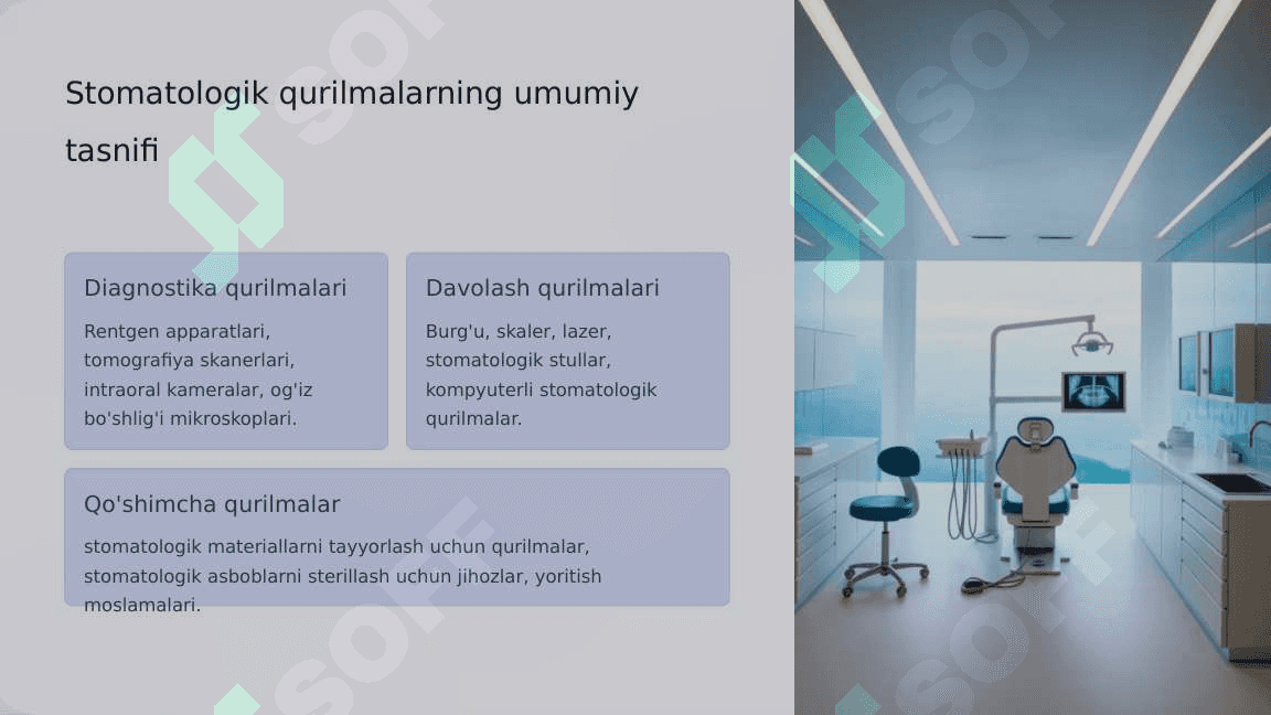 Zamonaviy stomatologik qurilmalar. Tasnifi. Xususiyatlari 4