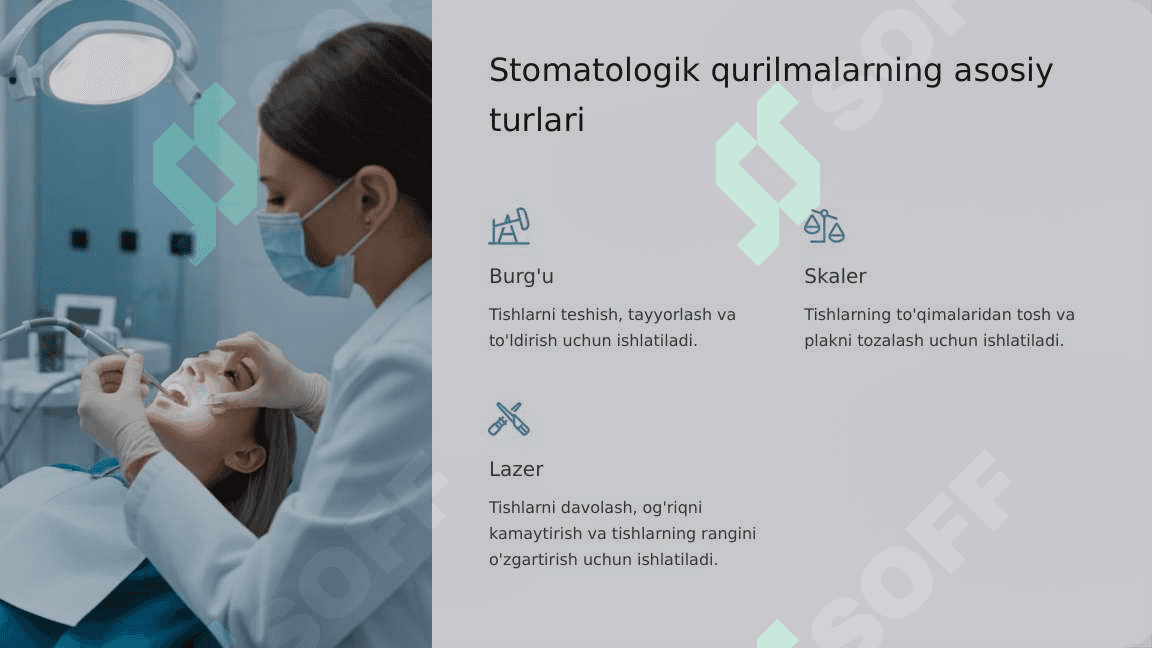 Zamonaviy stomatologik qurilmalar. Tasnifi. Xususiyatlari 5