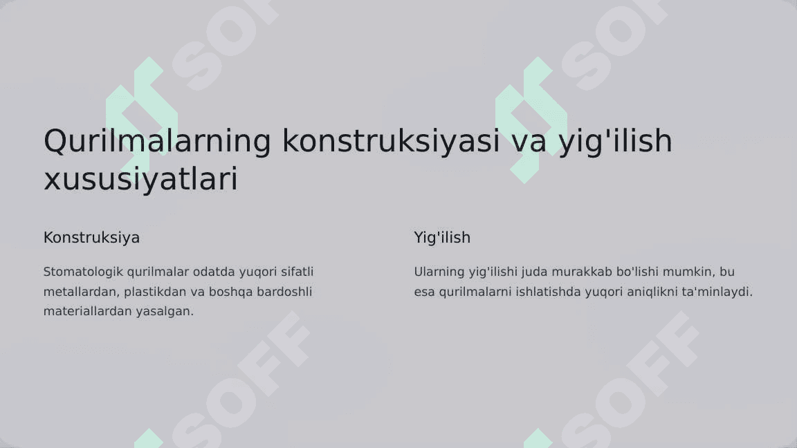 Zamonaviy stomatologik qurilmalar. Tasnifi. Xususiyatlari 6