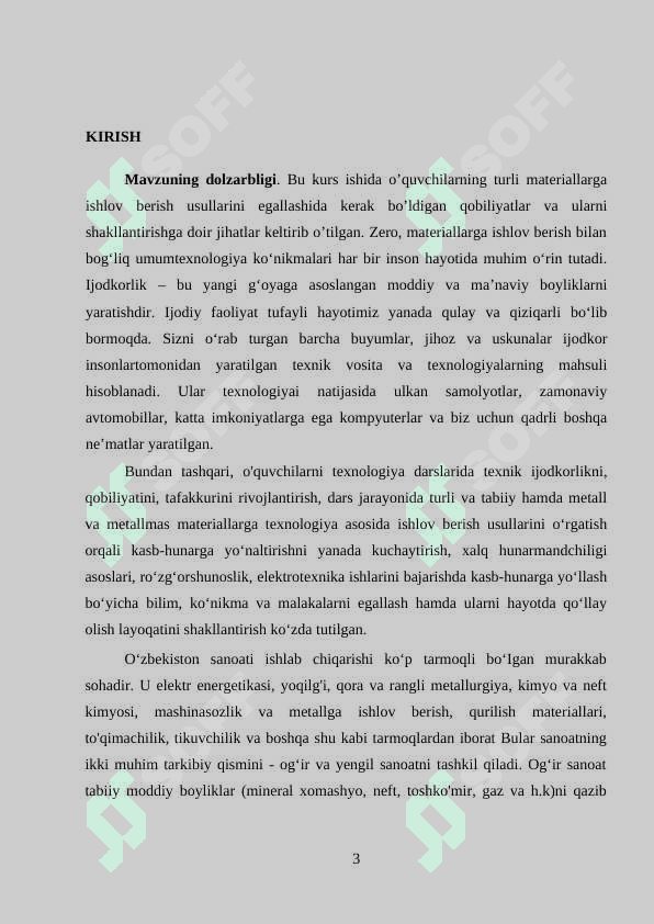 Texnologiya va dizayn fanining maqsadi va vazifalari. Texnologiya va dizayn tushunchasi. Texnologiya va dizayn faninnng nazariy asoslari, ishlab chiqarishda yangi texnika va ilg’or texnologiyalar bilan talabalarni o’rganish 3