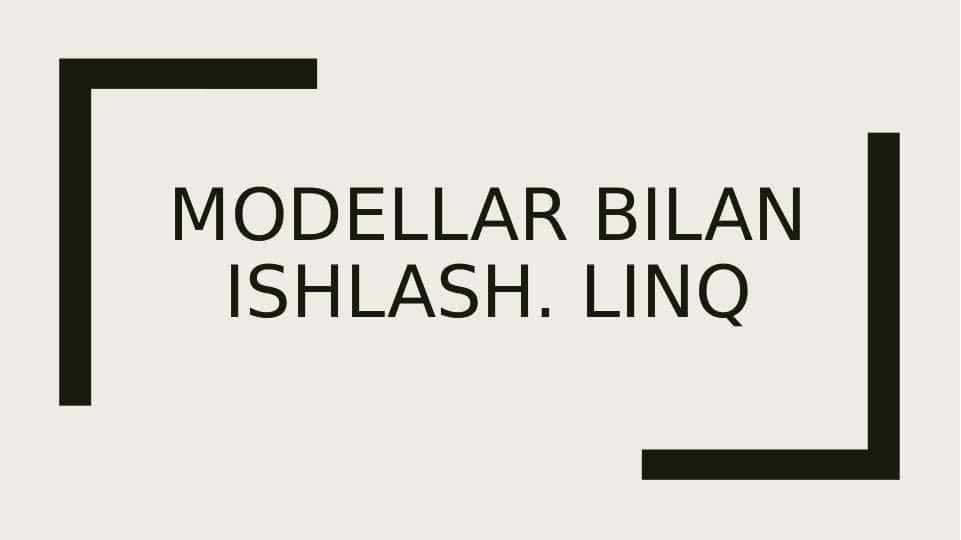 Modellar bilan ishlash. Linq