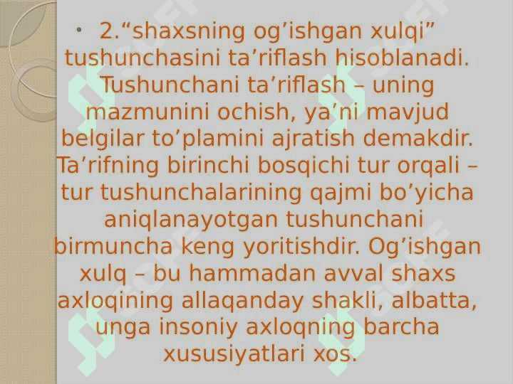 “Og’ishgan xulq” tushunchasi va Tushunchani ta’riflash. 4