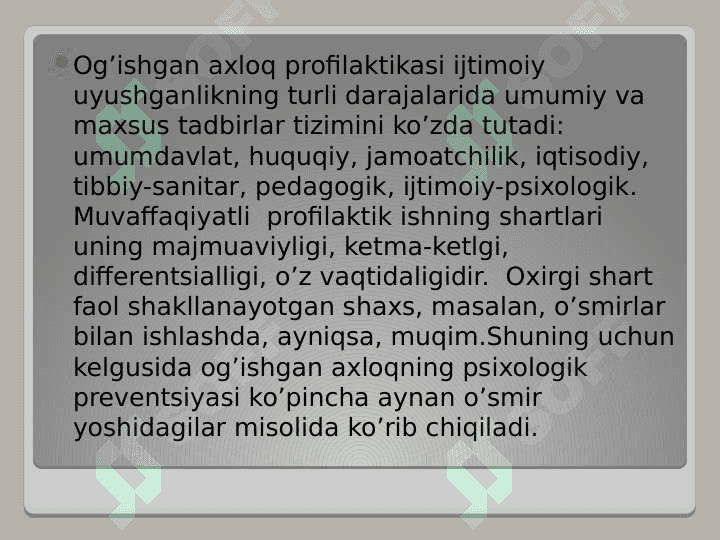 SHAXSNING OG’ISHGAN AXLOQIGA IJTIMOIY-PSIXOLOGIK TA’SIR 4