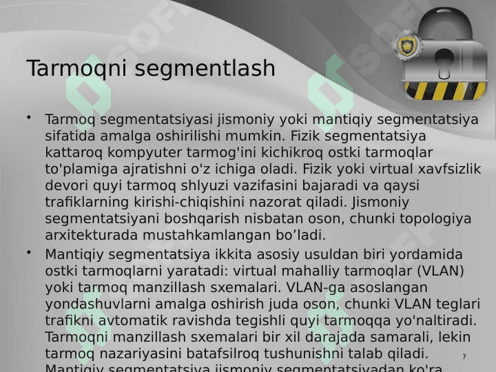 Tarmoq xavfsizligi. Tarmoqni segmentlash, NAT. 7
