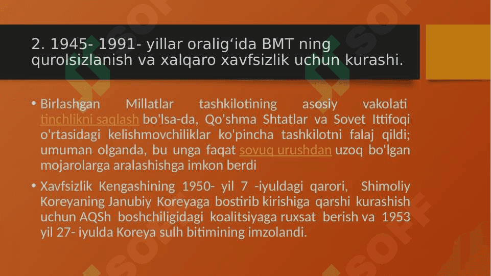 BMT ning qurоlsizlanish va хalqarо хavfsizlik uchun kurashi. 6