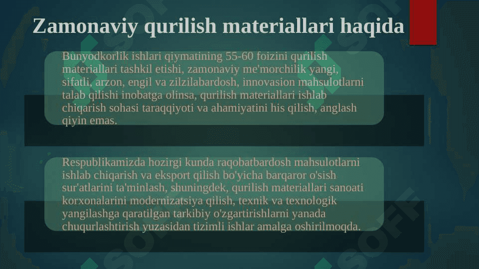 Zamonaviy qurilish materiallari haqida eng yangi ma’lumotlar 2