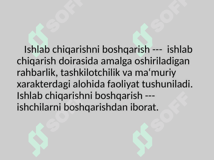 Ishlab chiqarishni va xodimlarni boshqarish 4