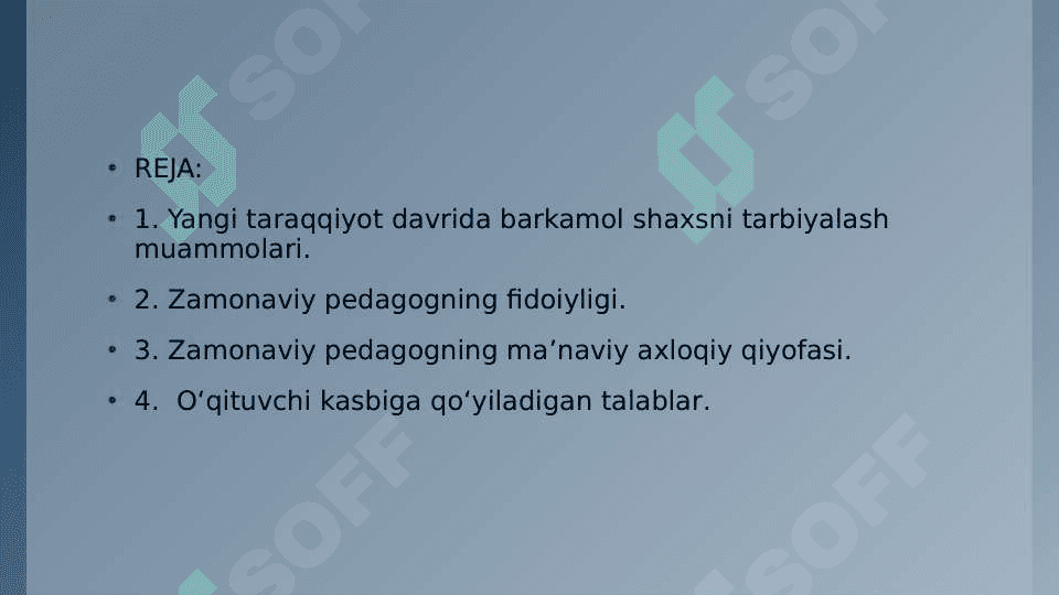 Zamonaviy pedagog faoliyatiga qo‘yiladigan talablar 2
