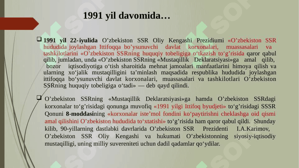 Mustaqil O’zbekiston Respublikasining tashkil topishi va uning tarixiy ahamiyati 7
