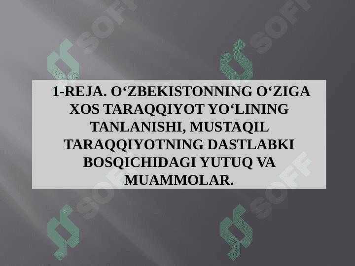 O’ZBEKISTONNING O’ZIGA XOS ISTIQLOL VA TARAQQIYO YO’LI 4