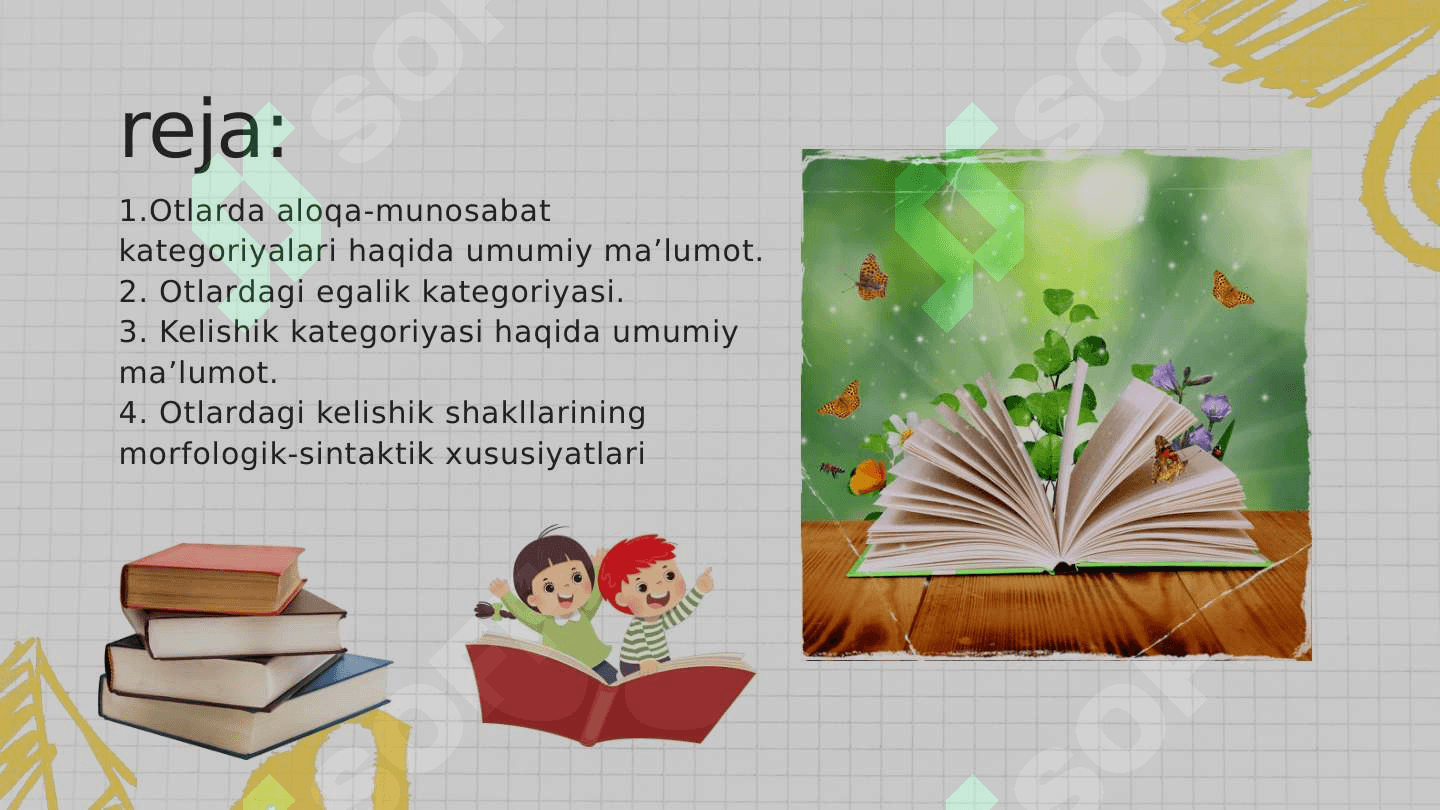 Otlarning aloqa-munosabat kategoriyalari. Otlarning yasalishi, tuzilish jihatdan turlari. Otlarda modal ma’no 2
