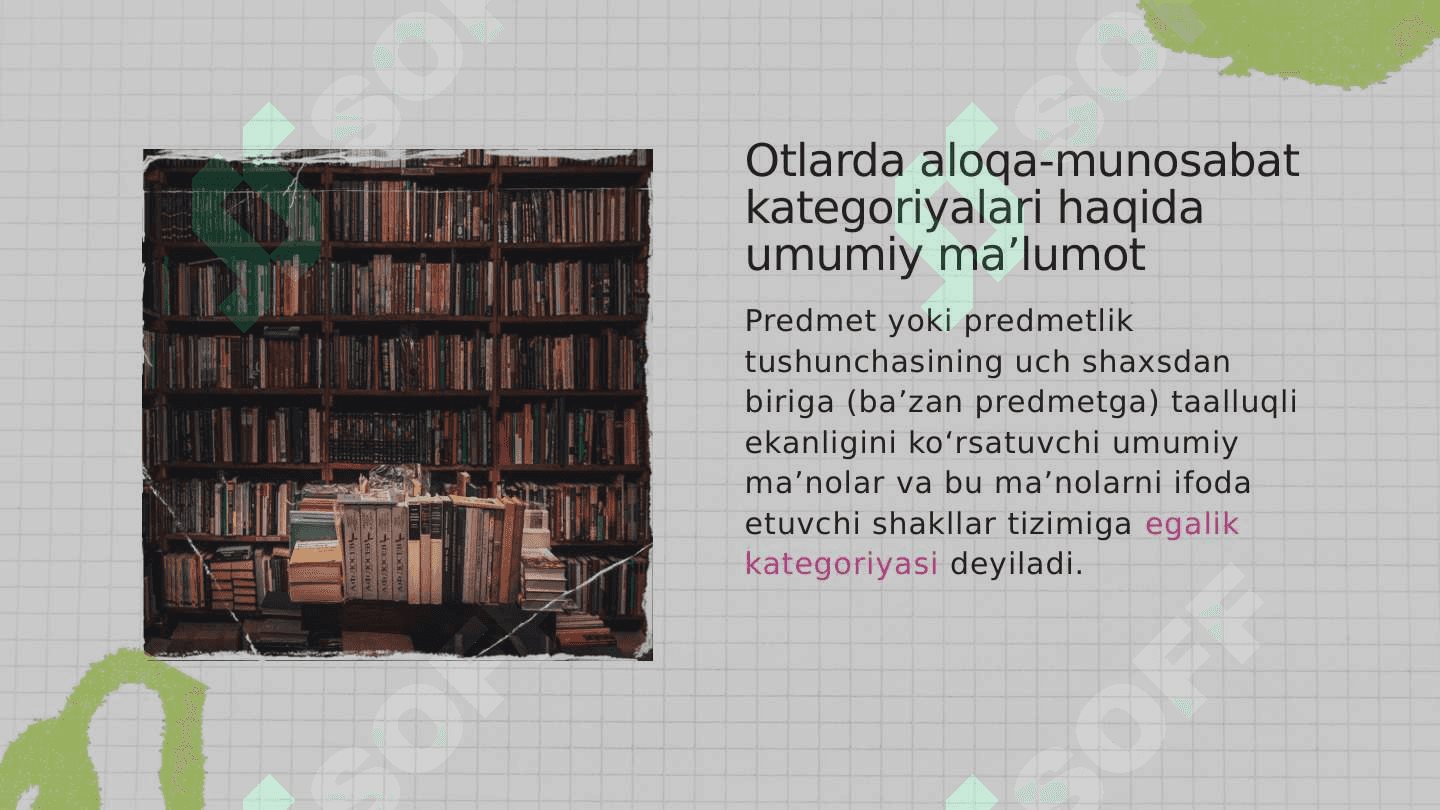 Otlarning aloqa-munosabat kategoriyalari. Otlarning yasalishi, tuzilish jihatdan turlari. Otlarda modal ma’no 4