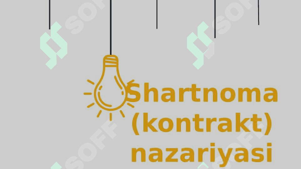 Shartnoma (kontrakt) nazariyasi 2