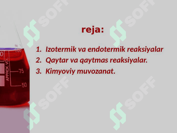 Izotermik va  endotermik  reaksiyalar  Qaytar va qaytmas reaksiyalar. 2