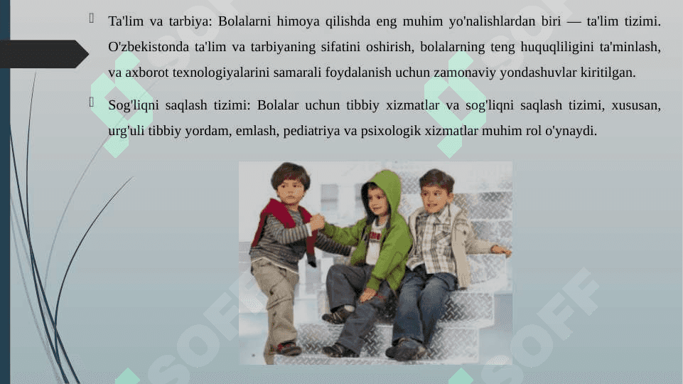 O'ZBEKISTONDA BOLALARNI HIMOYALASHNING ZAMONAVIY TIZIMI VA KONSEPTUAL ASOSLARI 4