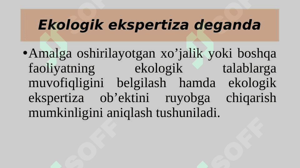 Ekologik ekspertizaning asosiy tushunchalari 3