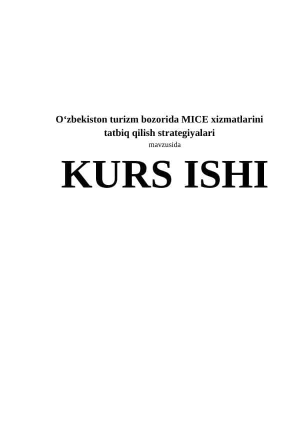 O‘zbekiston turizm bozorida MICE xizmatlarini tatbiq qilish strategiyalari