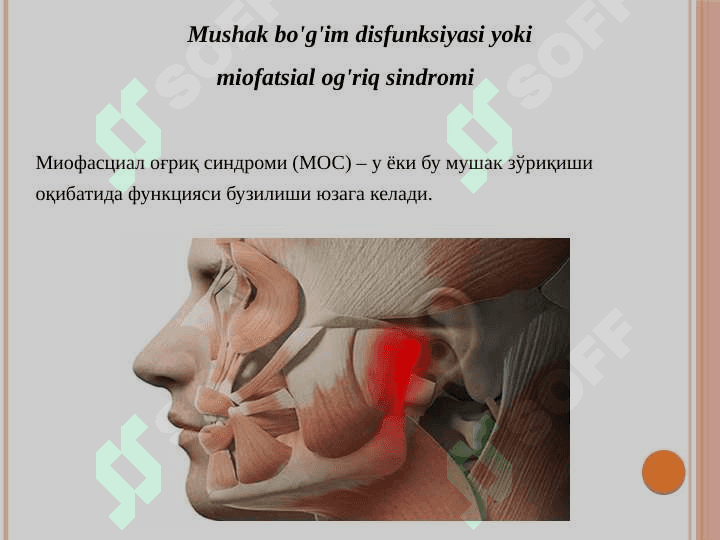 CHPJB disfunksiyasi sindromi, osteoartiroz.Klinikasi.Defferensial diagnostikasi. 2
