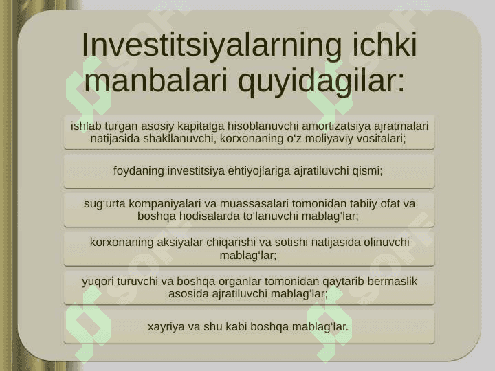 Korxonalarda investitsiyalashning asosiy manbalari va yónalishlari 4