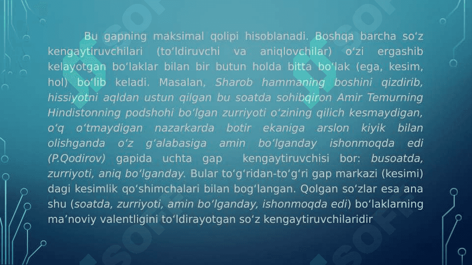 Gap bo‘laklari. Gap markazi. Gap va so‘z kengaytiruvchilari. 6