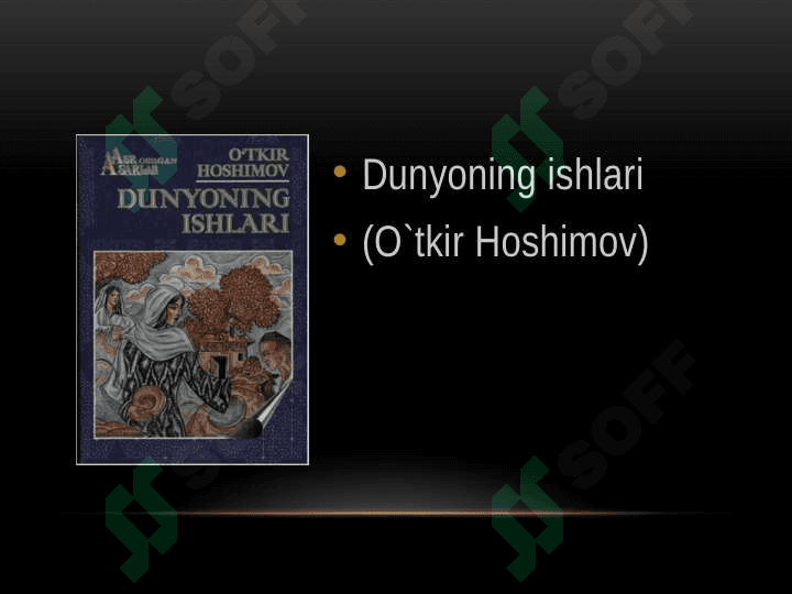 “Dunyoning ishlari”  asari 2