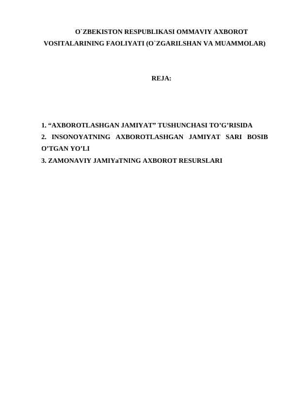 O`ZBEKISTON RESPUBLIKASI OMMAVIY AXBOROT VOSITALARINING FAOLIYATI (O`ZGARILSHAN VA MUAMMOLAR)