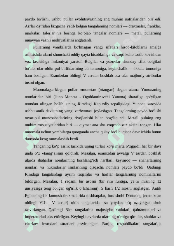 Pulning kelib chiqishi, mazmuni. Hozirgi zamon pulining tabiati va mazmuni 7