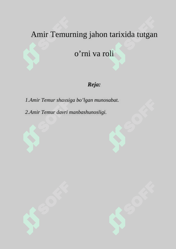 Amir Temurning jahon tarixida tutgan o’rni va roli 2