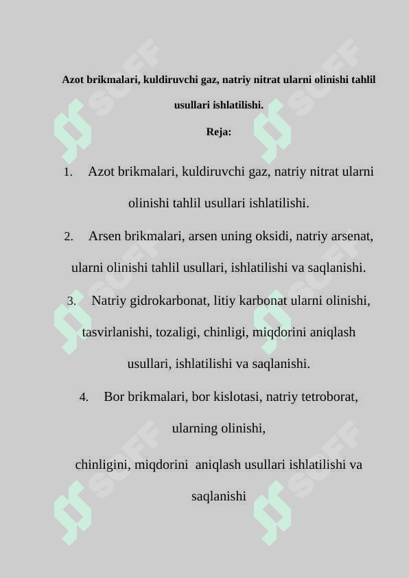 Azot brikmalari, kuldiruvchi gaz, natriy nitrat ularni olinishi tahlil usullari ishlatilishi. 2