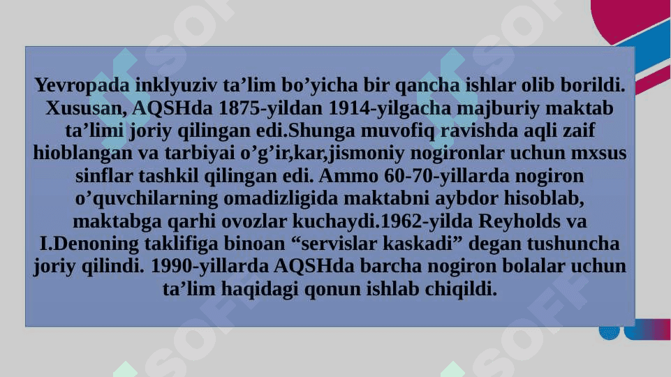 Chet elda alohida ta’lim ehtiyojlari bo’lgan bolalarning inklyuziv ta’limi 4